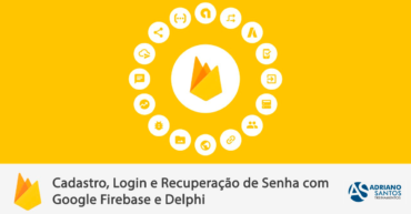 Google Firebase e Delphi